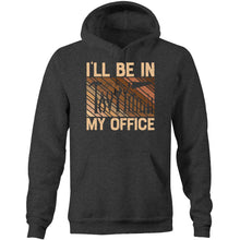 Load image into Gallery viewer, I&#39;ll be in my office - Pocket Hoodie Sweatshirt