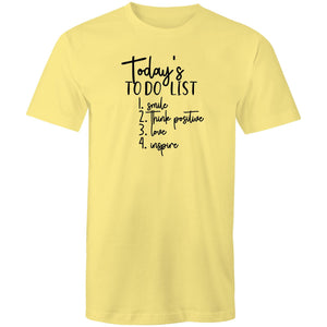 Today's to do list: 1. Smile 2. Think positive 3. Love 4. Inspire