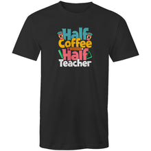 Load image into Gallery viewer, Half coffee half teacher