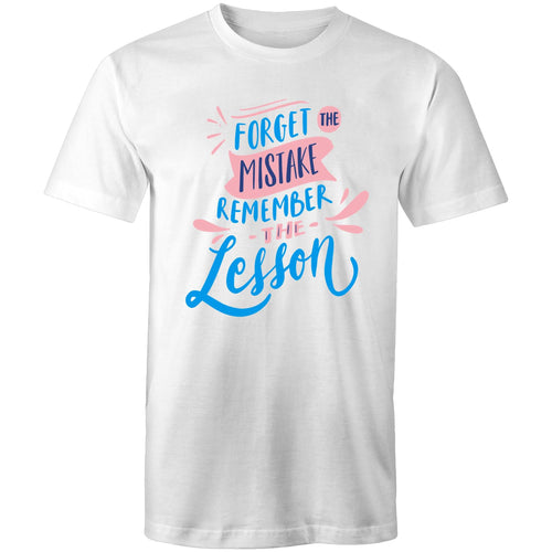 Forget the mistake remember the lesson