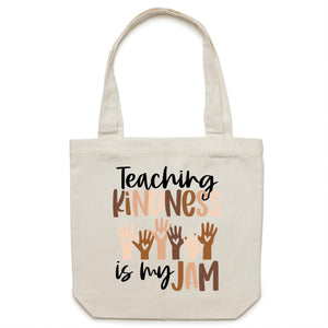 Teaching kindness is my jam - Canvas Tote Bag