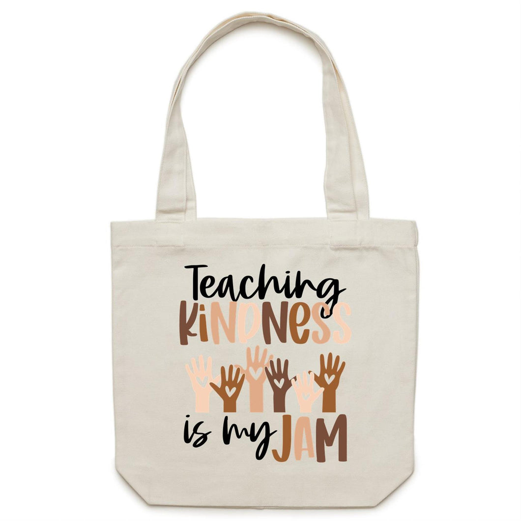 Teaching kindness is my jam - Canvas Tote Bag