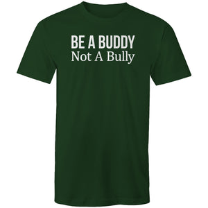 Be a buddy not a bully