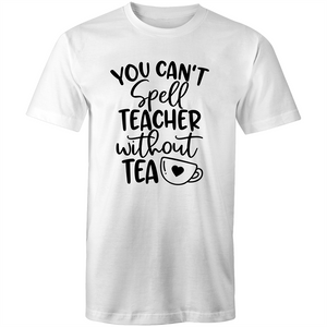 You can't spell teacher without TEA