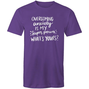 Overcoming anxiety is my superpower. What's yours?