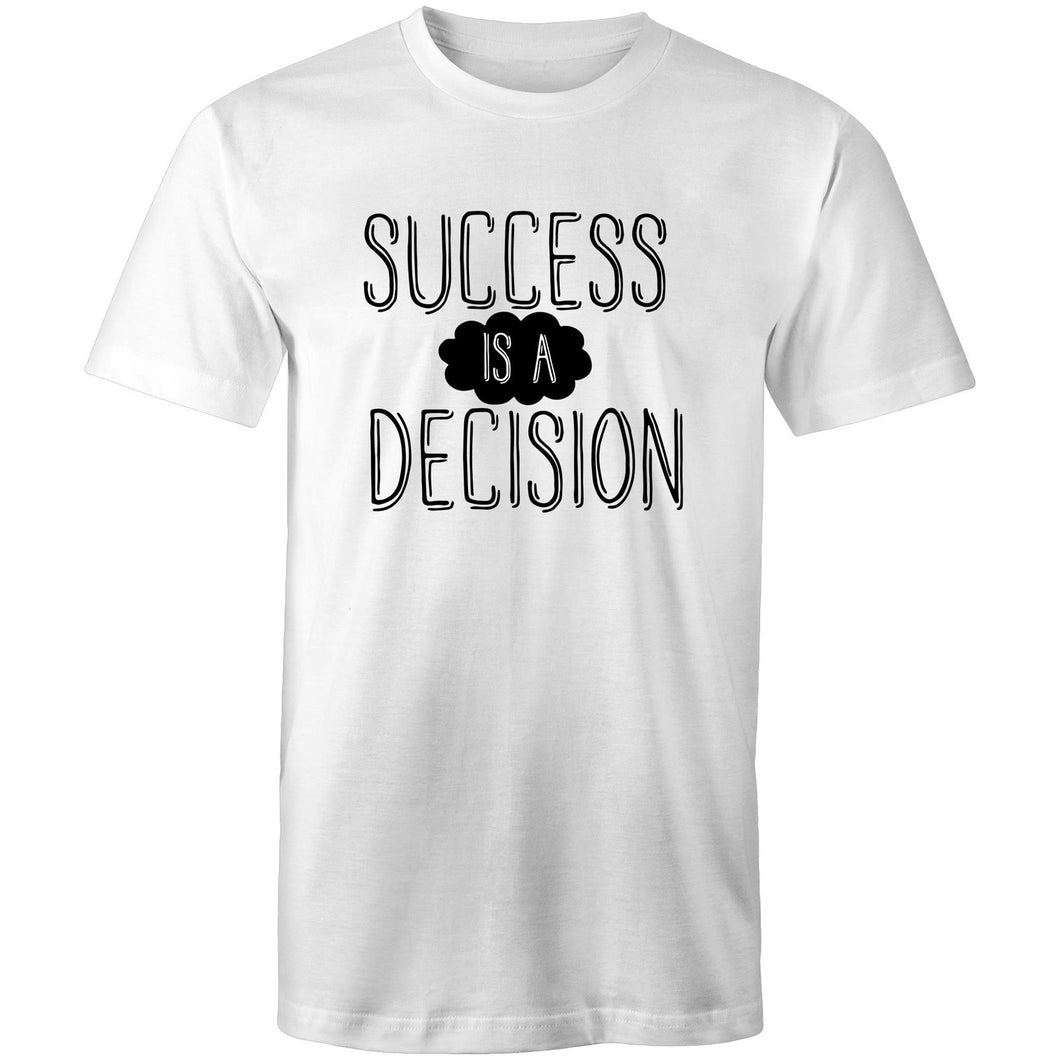 Success is a decision