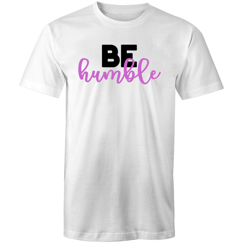 Be humble