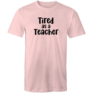 Tired as a teacher