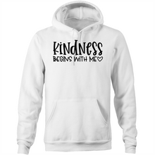 Load image into Gallery viewer, Kindness begins with me - Pocket Hoodie Sweatshirt
