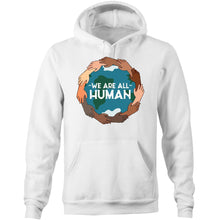 Load image into Gallery viewer, We are all human - Pocket Hoodie Sweatshirt