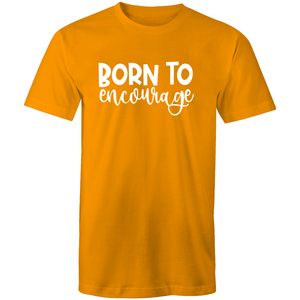 Born to encourage