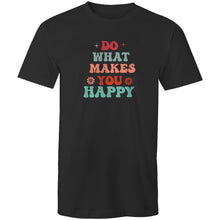 Load image into Gallery viewer, Do what makes you happy