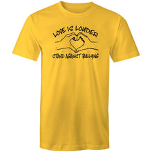 Load image into Gallery viewer, Love is louder stand against bullying