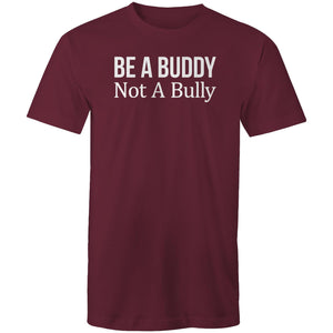 Be a buddy not a bully