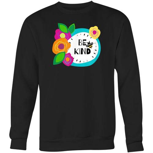 Be kind - Crew Sweatshirt