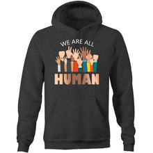 Load image into Gallery viewer, We are all human - Pocket Hoodie Sweatshirt