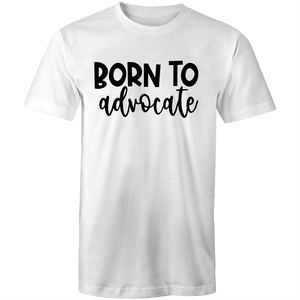 Born to advocate