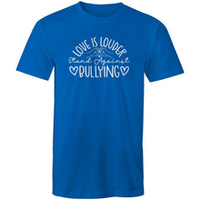 Load image into Gallery viewer, Love is louder stand against bullying
