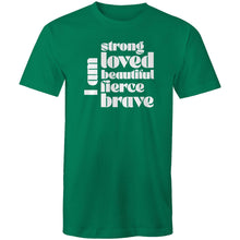Load image into Gallery viewer, I am strong loved beautiful fierce brave