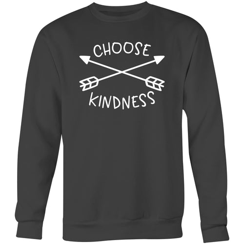 Choose kindness - Crew Sweatshirt