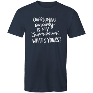 Overcoming anxiety is my superpower. What's yours?