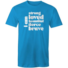 Load image into Gallery viewer, I am strong loved beautiful fierce brave