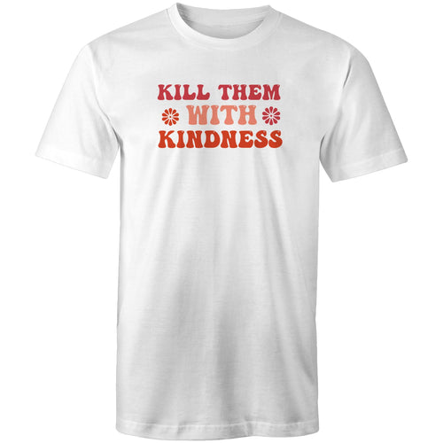 Kill them with kindness