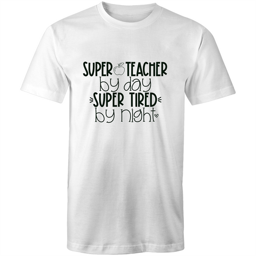 Super teacher by day, super tired by night