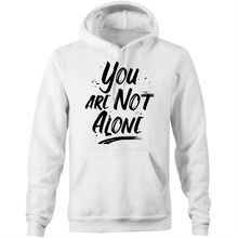 Load image into Gallery viewer, You are not alone - Pocket Hoodie Sweatshirt