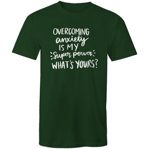 Overcoming anxiety is my superpower. What's yours?