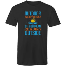 Load image into Gallery viewer, Outdoor activities? Oh you mean reading outside