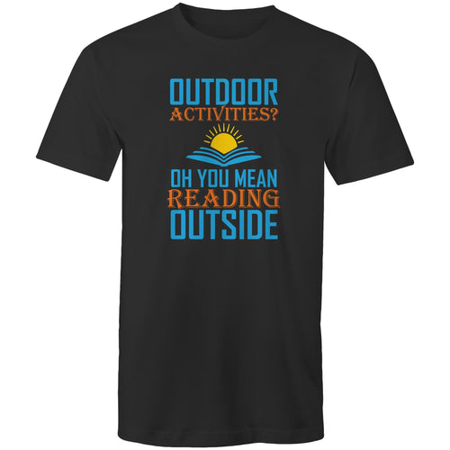 Outdoor activities? Oh you mean reading outside