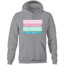 Load image into Gallery viewer, Be honest, be kind, be brave, be you - Pocket Hoodie Sweatshirt