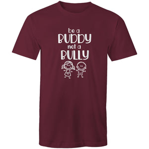 Be a buddy not a bully