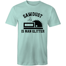 Load image into Gallery viewer, Saw dust is man glitter