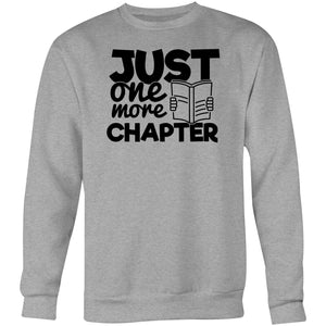 Just one more chapter - Crew Sweatshirt