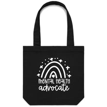 Load image into Gallery viewer, Mental health advocate - Canvas Tote Bag