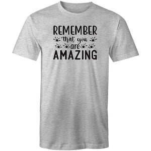 Remember that you are amazing