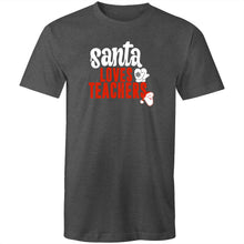 Load image into Gallery viewer, Santa loves teachers