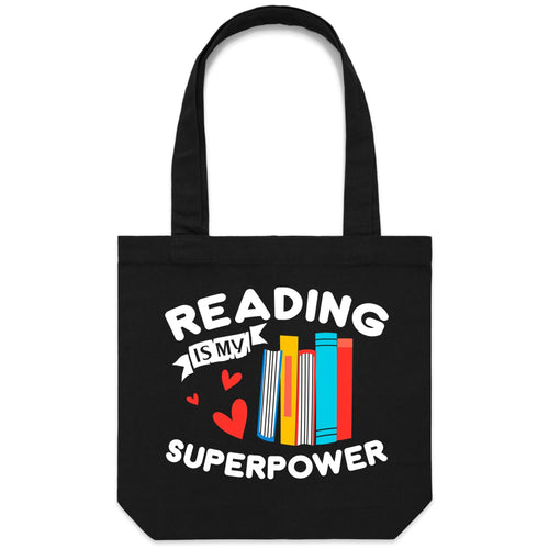 Reading is my superpower - Canvas Tote Bag