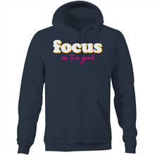 Load image into Gallery viewer, Focus on the good - Pocket Hoodie