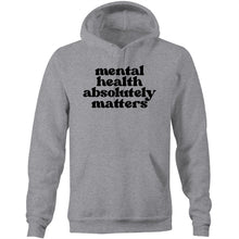 Load image into Gallery viewer, Mental health absolutely matters - Pocket Hoodie Sweatshirt