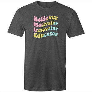 Believer Motivator Innovator Educator