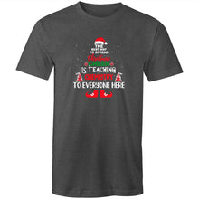 Load image into Gallery viewer, The best way to spread Christmas cheer is teaching chemistry to everyone here