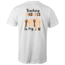 Load image into Gallery viewer, Teaching kindness is my jam (design on back of t-shirt)