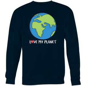 Love my planet - Crew Sweatshirt