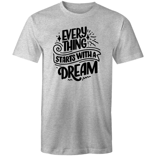 Everything starts with a dream