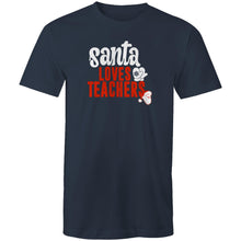 Load image into Gallery viewer, Santa loves teachers