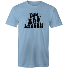 Load image into Gallery viewer, You are enough