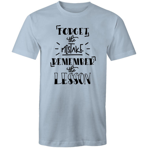 Forget the mistake remember the lesson